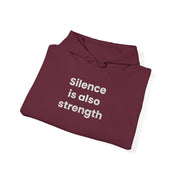 Silence is also strength - Embroidered Hoodie