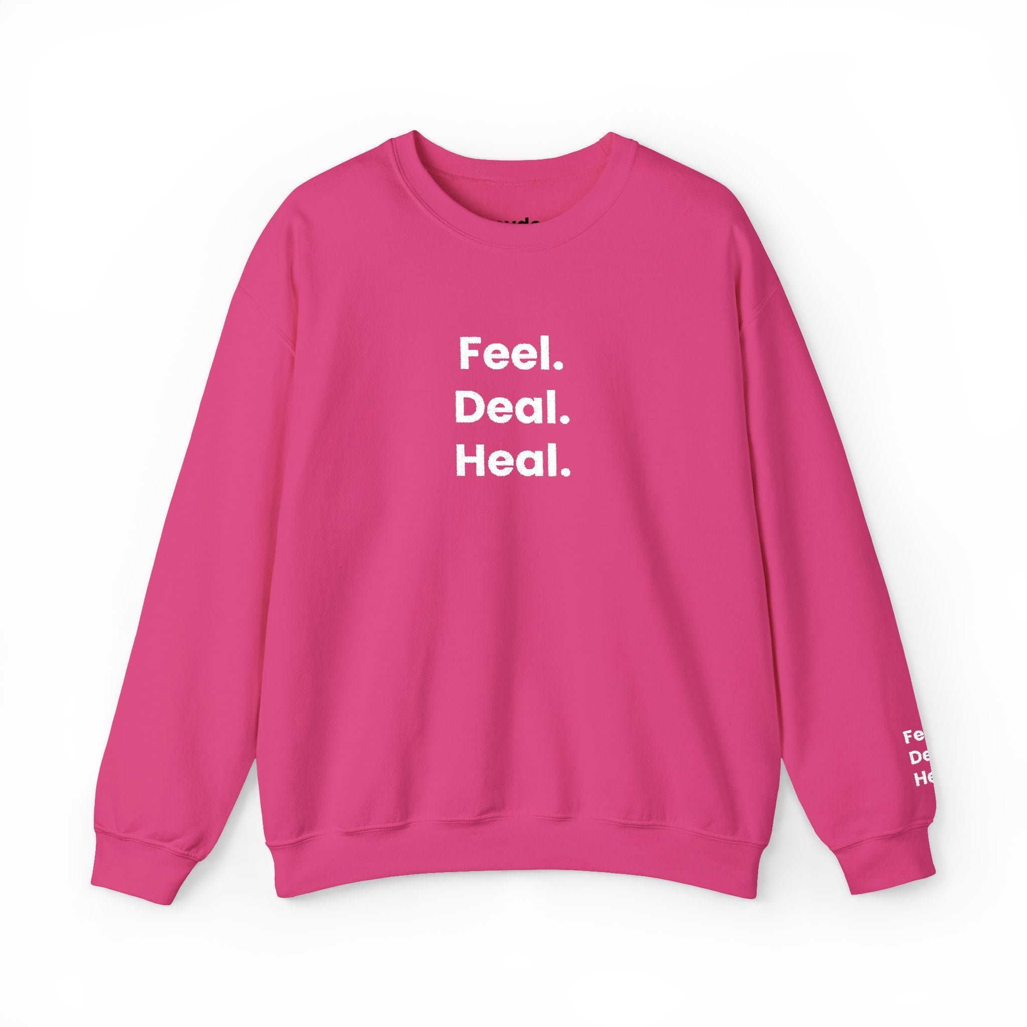 Crewneck Sweatshirt — "Feel. Deal. Heal." Minimal Wellness Pullover
