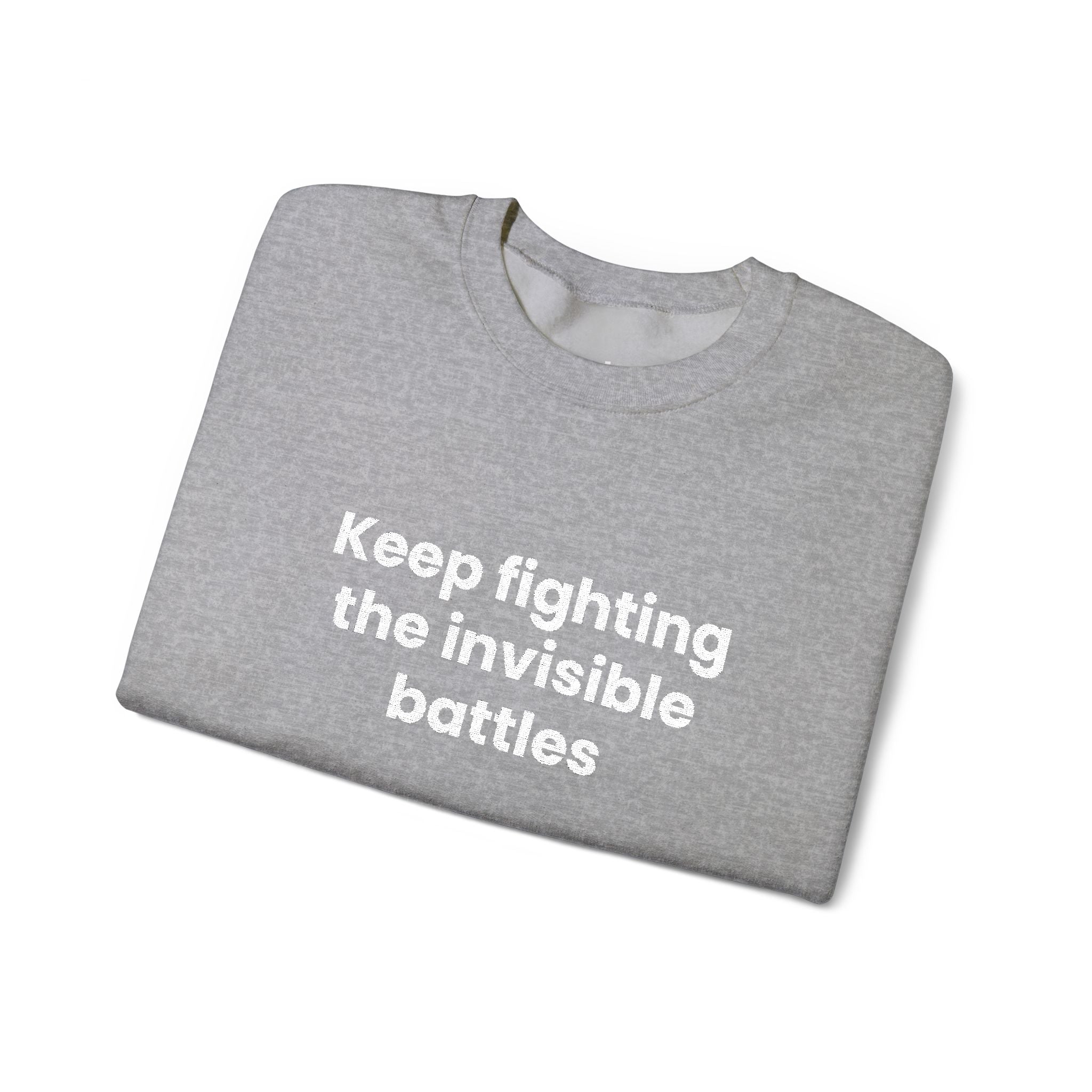 "Keep Fighting the Invisible Battles" Mental Health Support