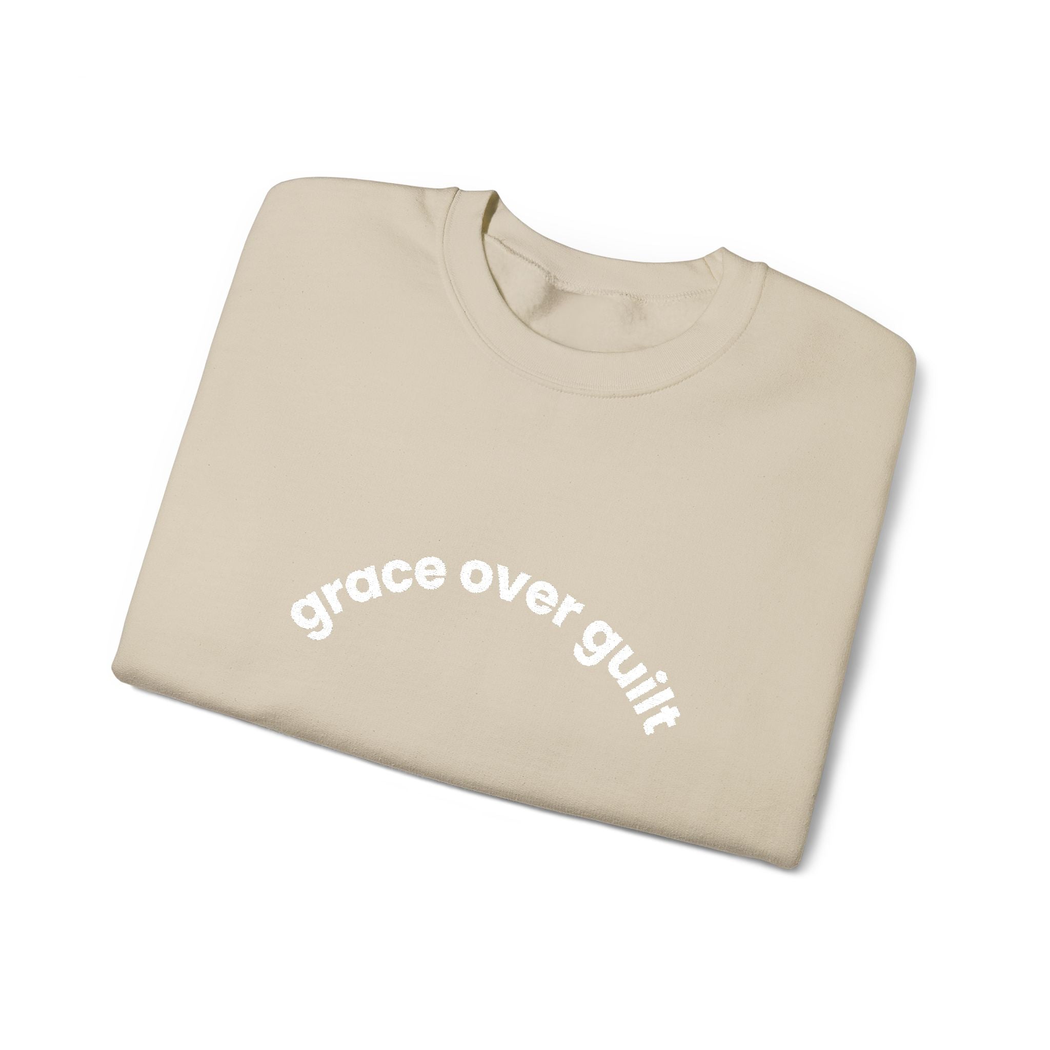 Grace Over Guilt Crewneck Sweatshirt — "always my dignity"