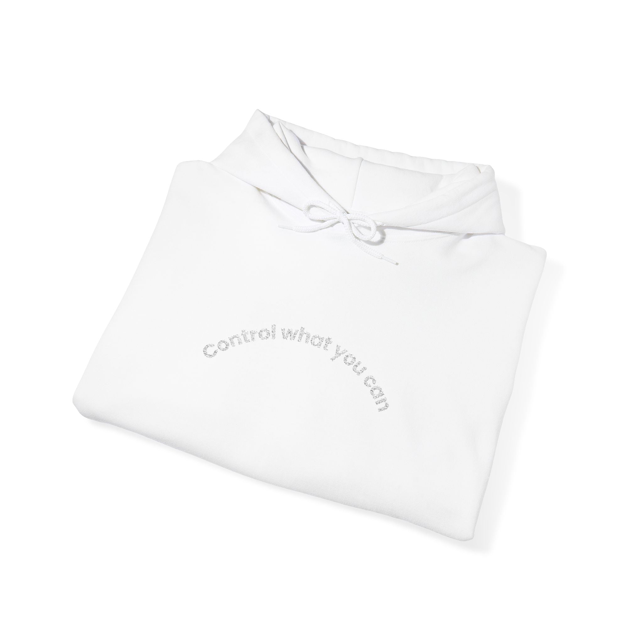 Control what you can. Release what you can’t -  Pullover