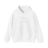Silence is also strength - Embroidered Hoodie