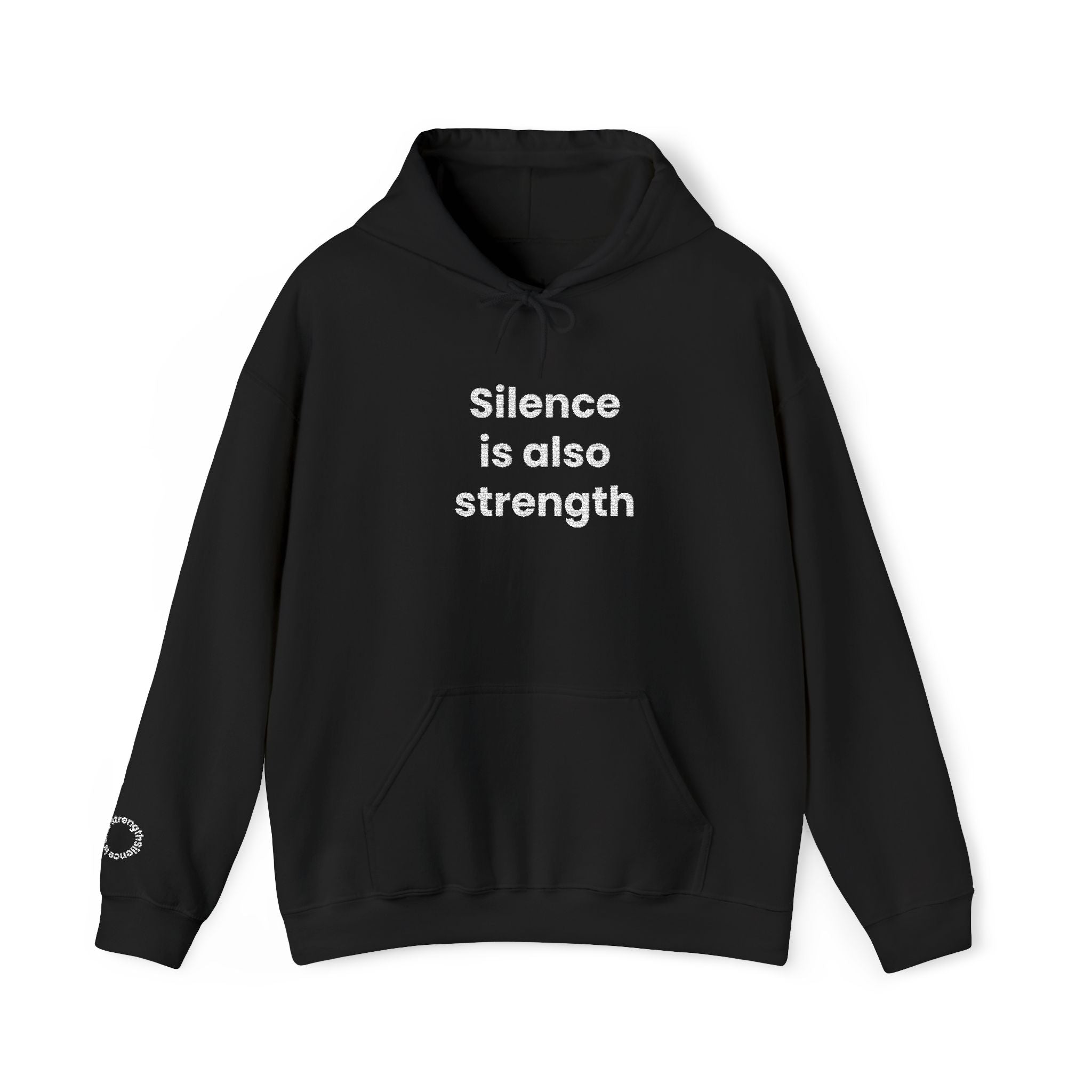 Silence is also strength - Embroidered Hoodie