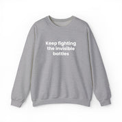 "Keep Fighting the Invisible Battles" Mental Health Support