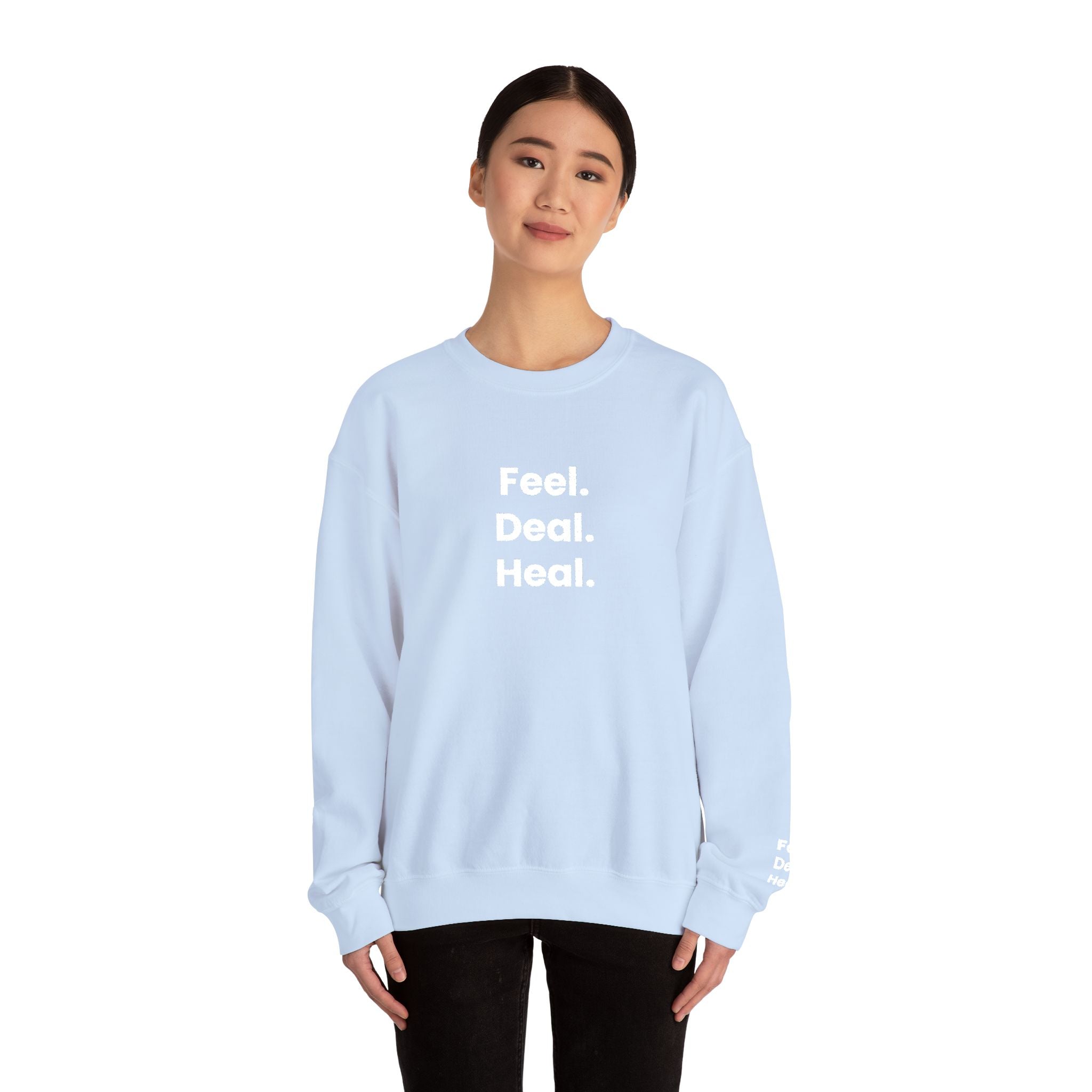 Crewneck Sweatshirt — "Feel. Deal. Heal." Minimal Wellness Pullover