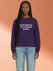 "Keep Fighting the Invisible Battles" Mental Health Support