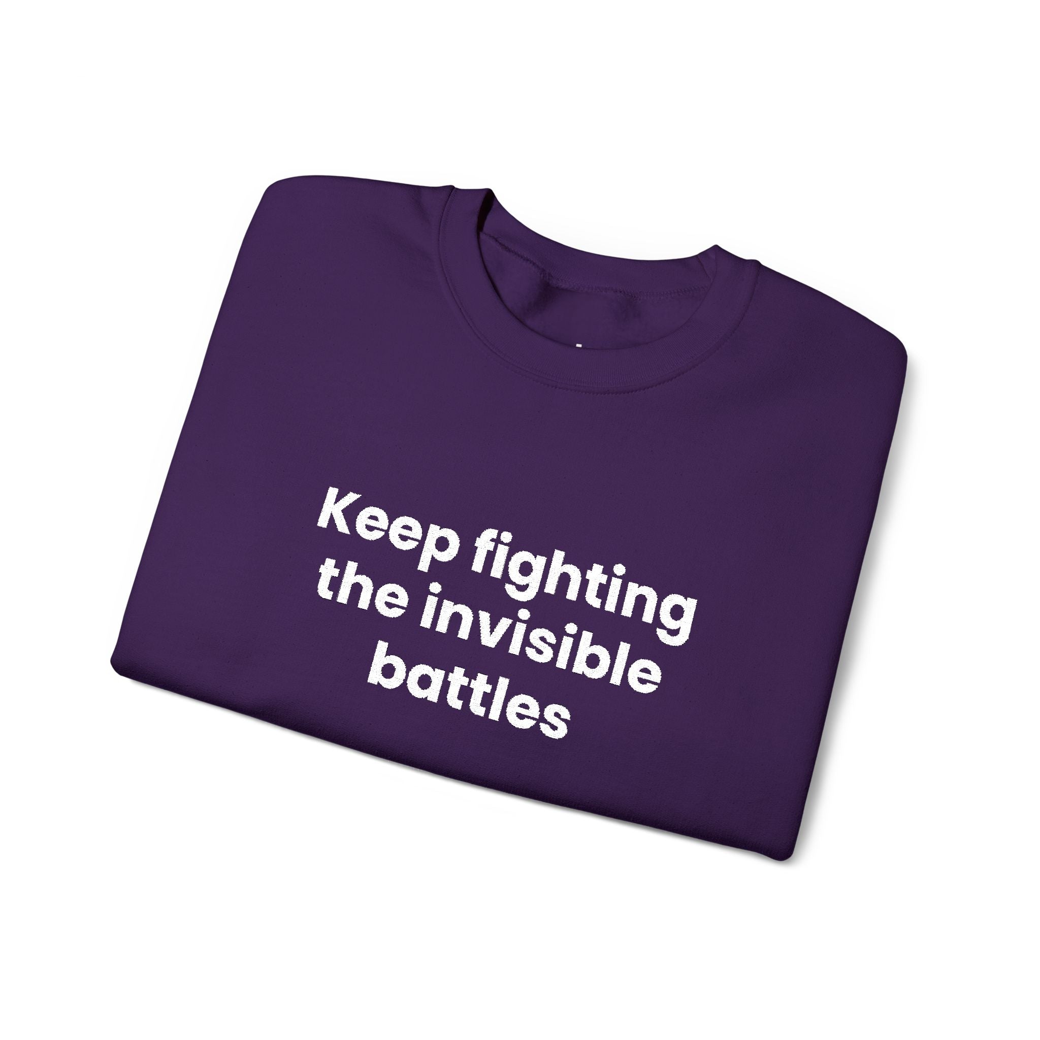 "Keep Fighting the Invisible Battles" Mental Health Support