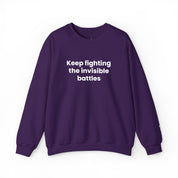 "Keep Fighting the Invisible Battles" Mental Health Support