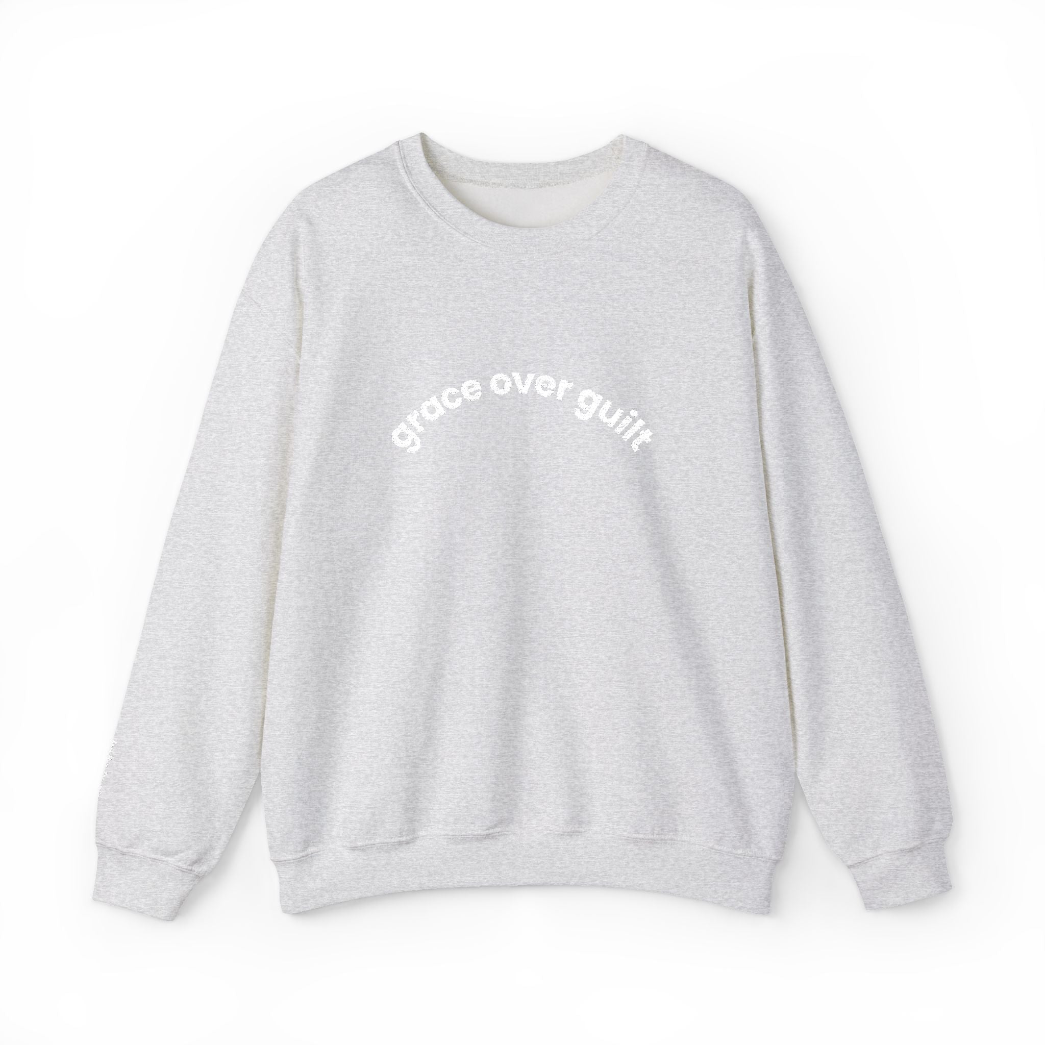 Grace Over Guilt Crewneck Sweatshirt — "always my dignity"