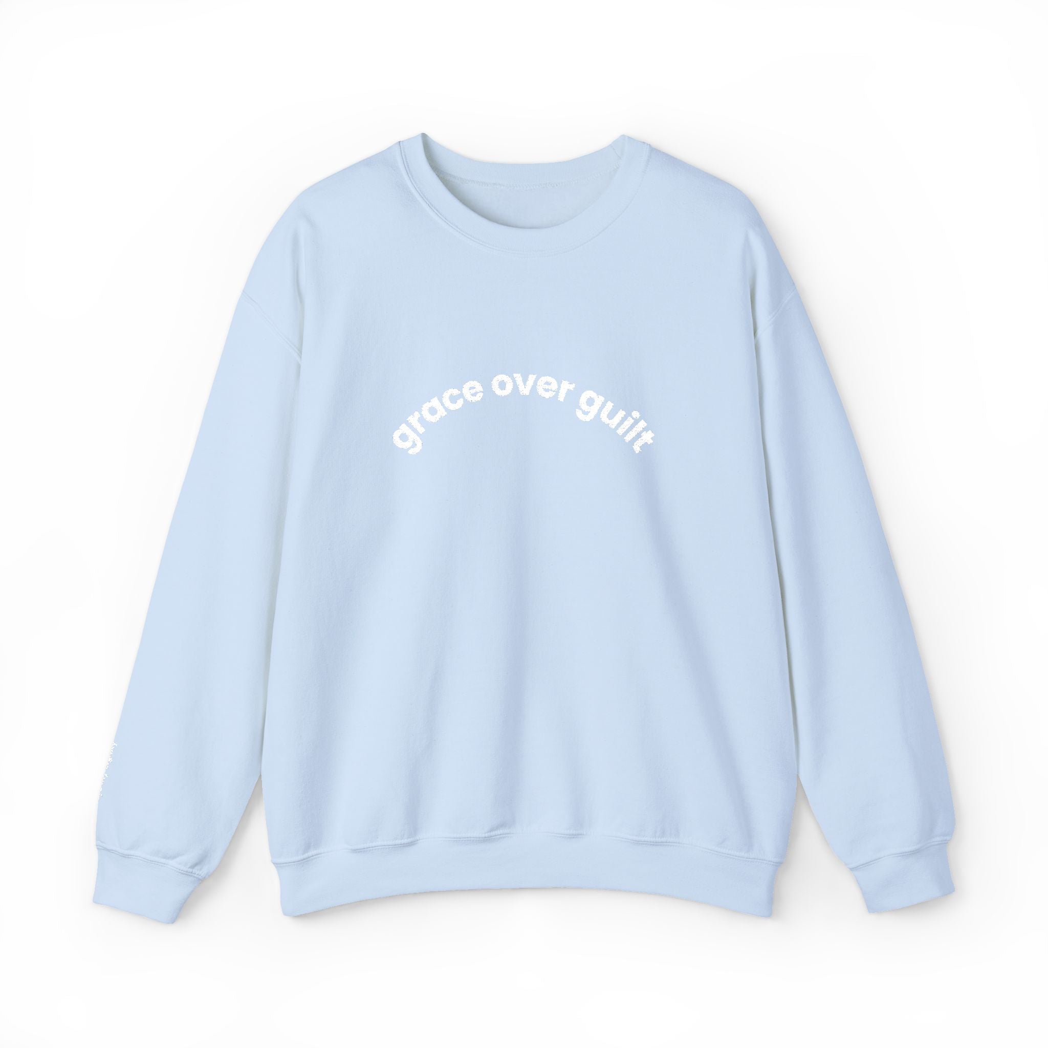 Grace Over Guilt Crewneck Sweatshirt — "always my dignity"