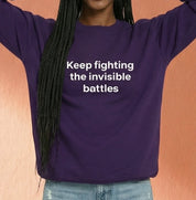 "Keep Fighting the Invisible Battles" Mental Health Support