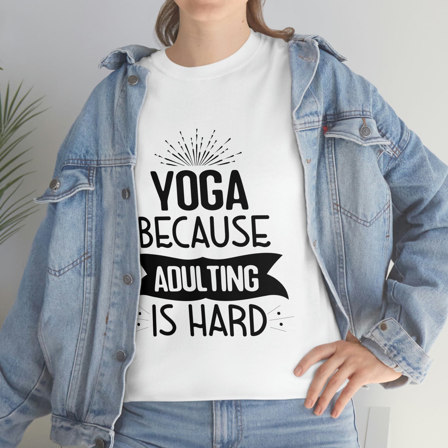 Yoga because adulting is hard - Unisex Heavy Cotton Tee