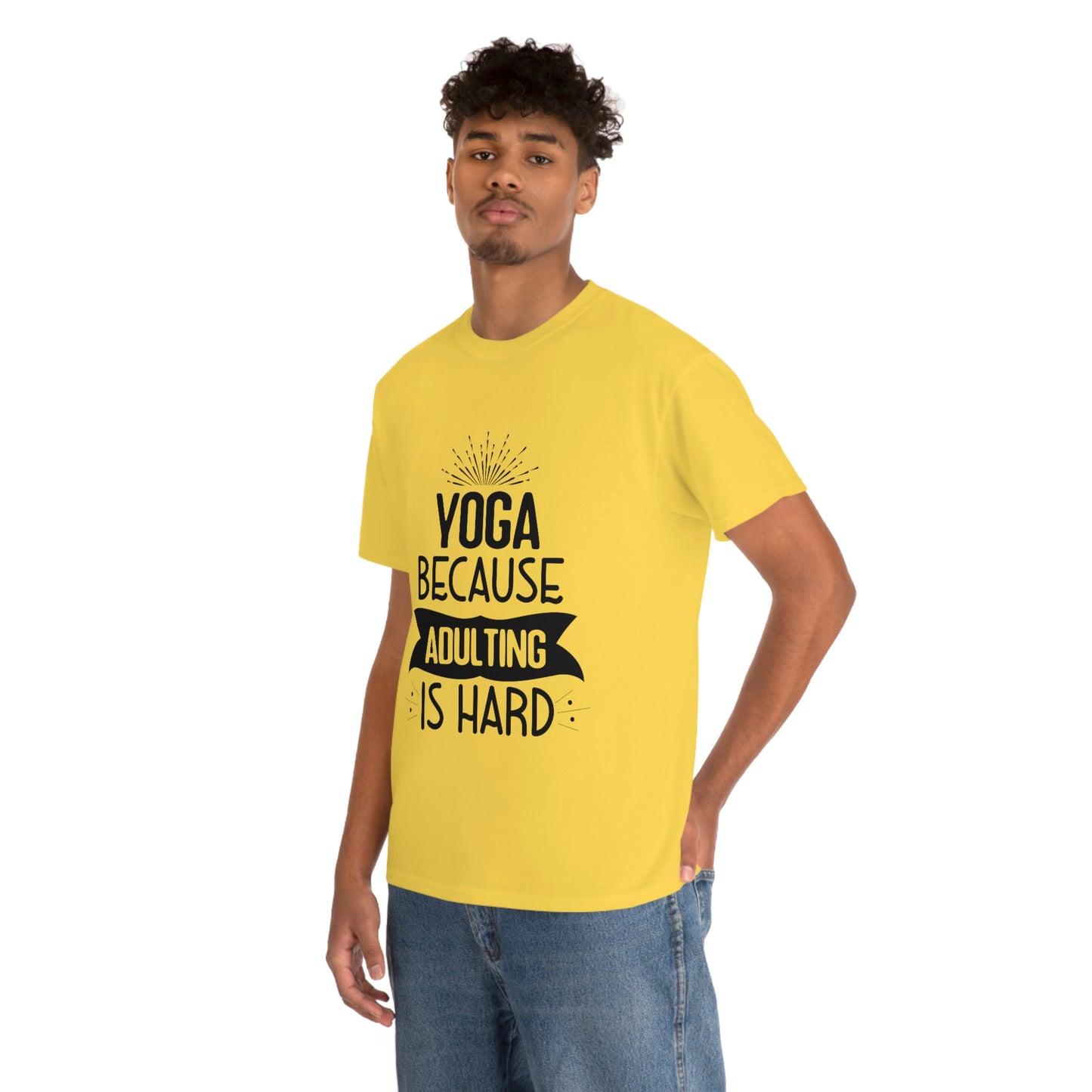 Yoga because adulting is hard - Unisex Heavy Cotton Tee