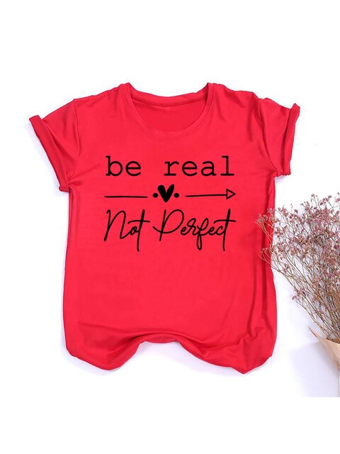 Kindness Shirt Tops für Frauen Be Real Not Perfect T-Shirt Kurzarm Inspirierende und selbstliebende Damen-Grafik-Shirts Kleidung 