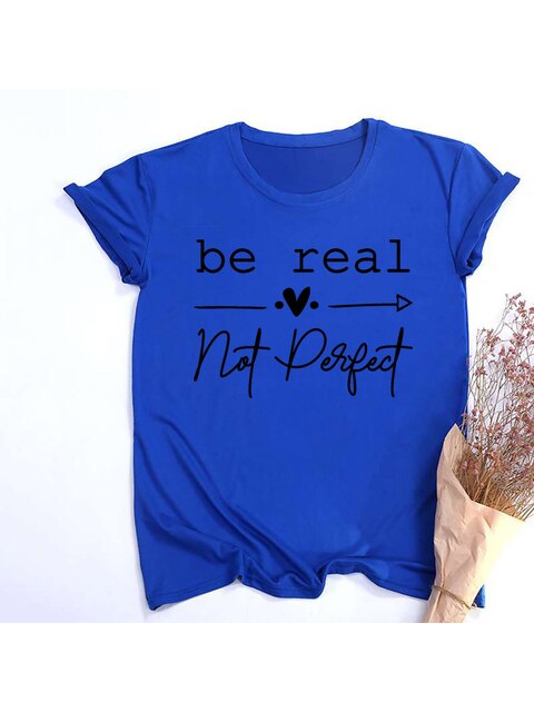 Kindness Shirt Tops für Frauen Be Real Not Perfect T-Shirt Kurzarm Inspirierende und selbstliebende Damen-Grafik-Shirts Kleidung 