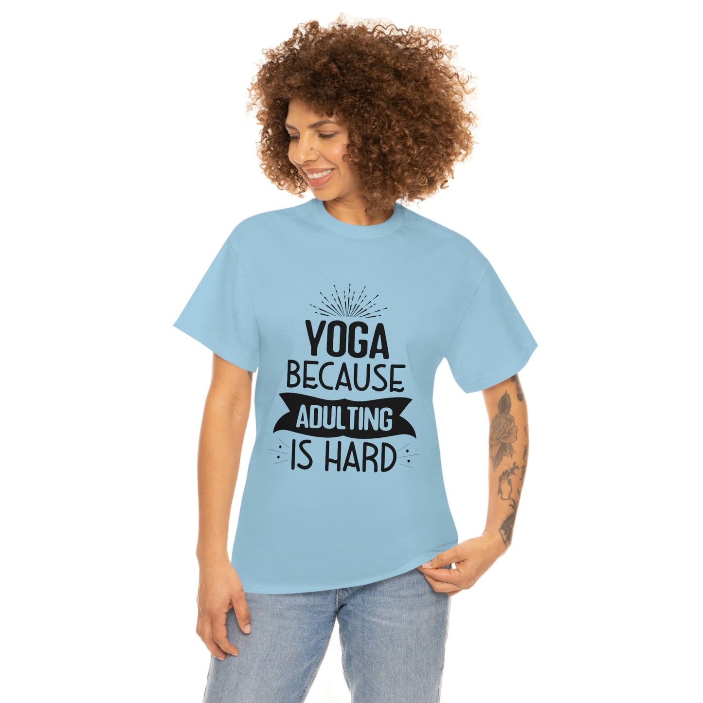 Yoga because adulting is hard - Unisex Heavy Cotton Tee