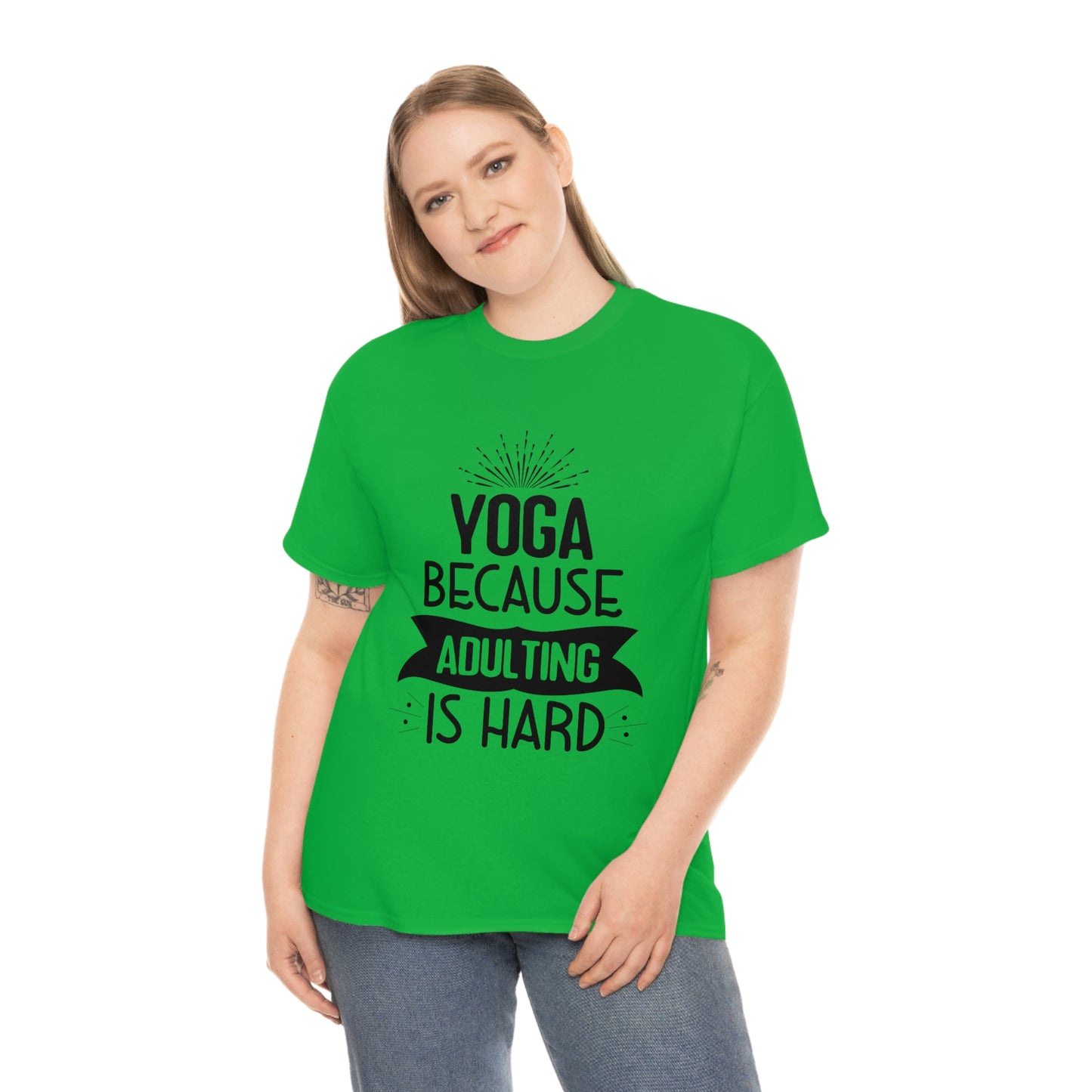 Yoga because adulting is hard - Unisex Heavy Cotton Tee