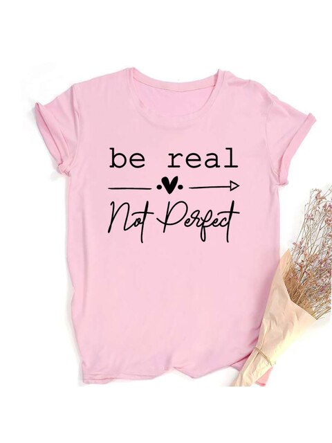 Kindness Shirt Tops für Frauen Be Real Not Perfect T-Shirt Kurzarm Inspirierende und selbstliebende Damen-Grafik-Shirts Kleidung 