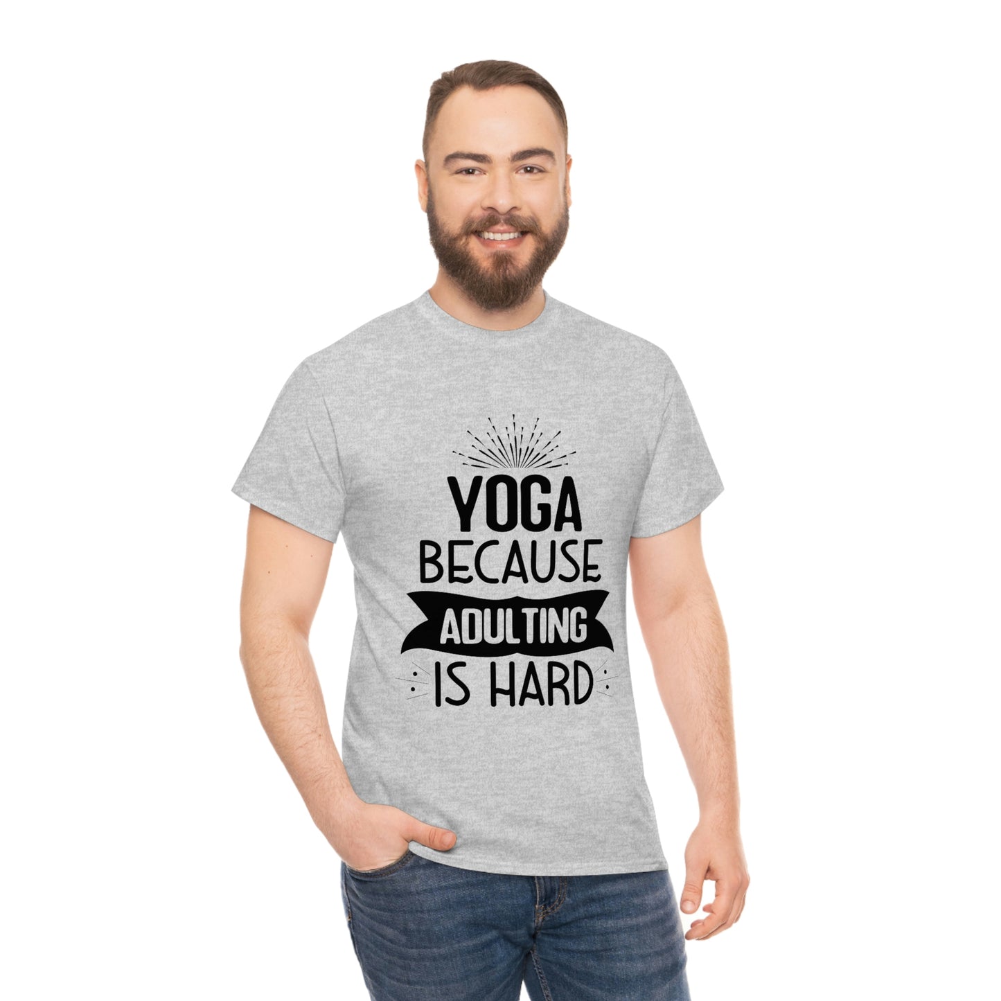 Yoga because adulting is hard - Unisex Heavy Cotton Tee