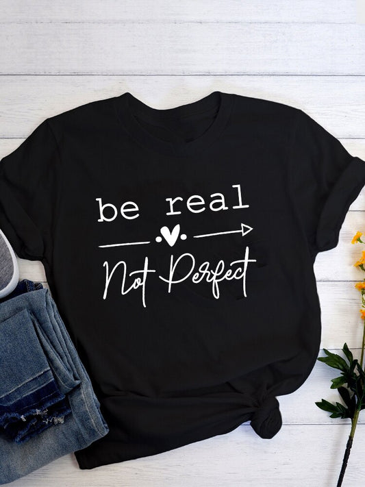 Kindness Shirt Tops for Women Be Real Not Perfect T-Shirt Short Sleeve Inspirational and Self Love Women Graphic Shirts Clothes