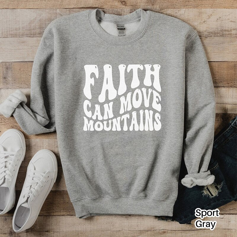 Faith Can Move Mountains Women Sweatshirt Religious Clothes Inspirational Bible Verse Graphic Hoodies Easter Top Mountain Jumper