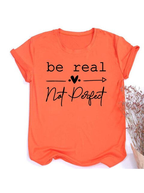 Kindness Shirt Tops für Frauen Be Real Not Perfect T-Shirt Kurzarm Inspirierende und selbstliebende Damen-Grafik-Shirts Kleidung 