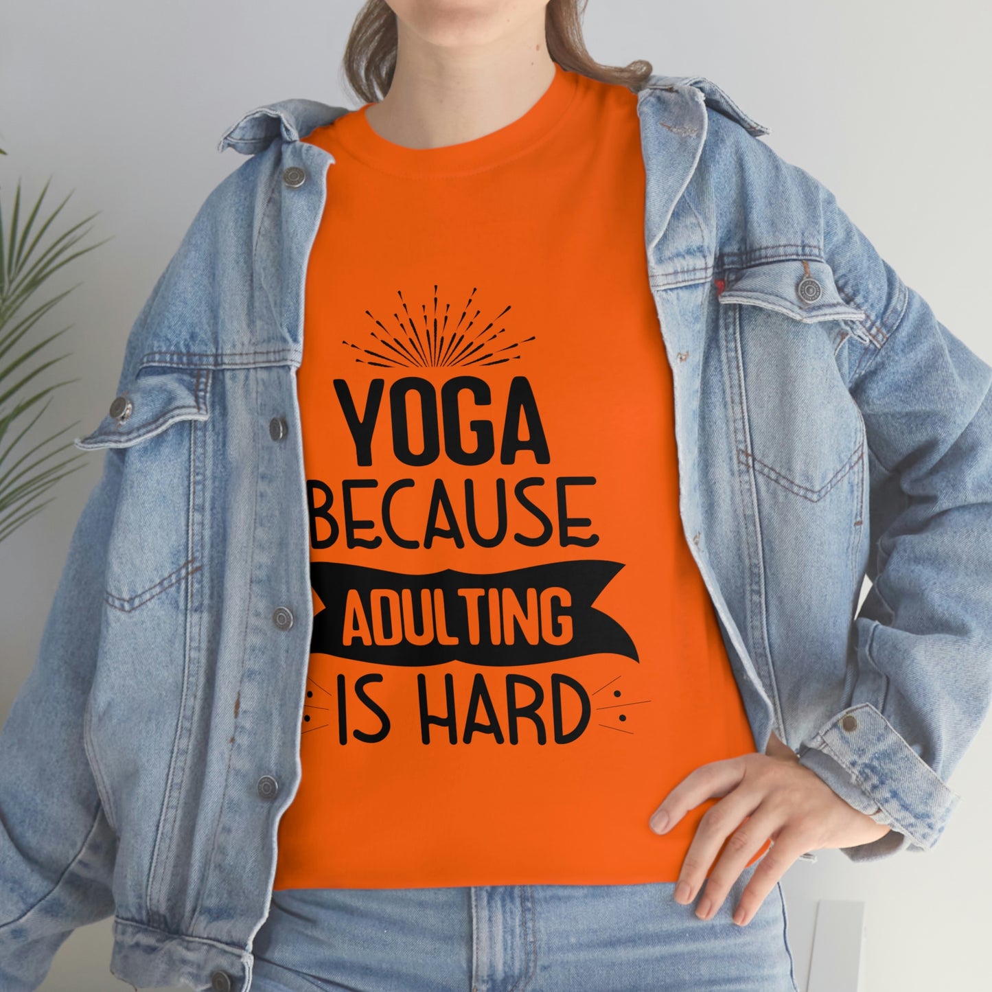 Yoga because adulting is hard - Unisex Heavy Cotton Tee