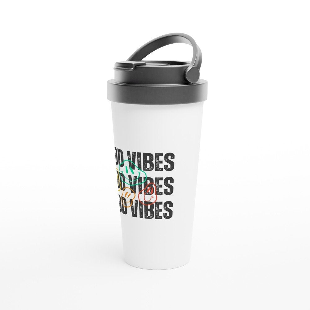 Good Vibes -White 15oz Stainless Steel Travel Mug